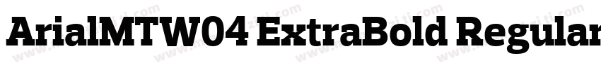 ArialMTW04 ExtraBold Regular字体转换